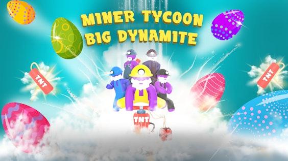 miner-tycoon-big-dynamite